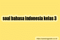 Soal Bahasa Indonesia Kelas 3