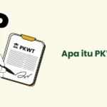 Apa yang Dimaksud PKWT dalam Dunia Kerja, Status Kontrak yang Wajib Dipahami Pekerja