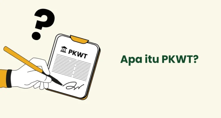 Apa yang Dimaksud PKWT dalam Dunia Kerja, Status Kontrak yang Wajib Dipahami Pekerja